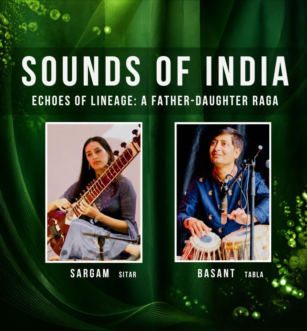 Sounds Of India – Echoes Of Lineage: A Father-Daughter Raga