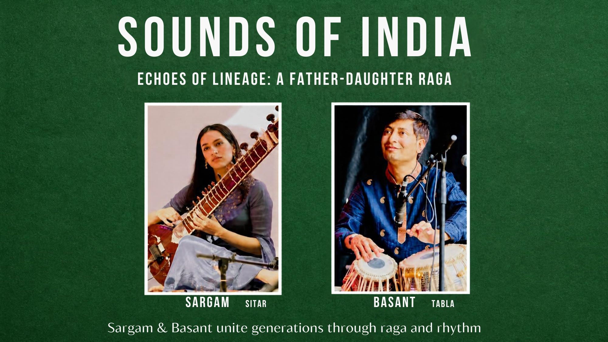 Green poster for Sounds of India, featuring a woman playing sitar and a man playing tabla.